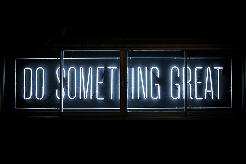 "Do Something Great" neon sign