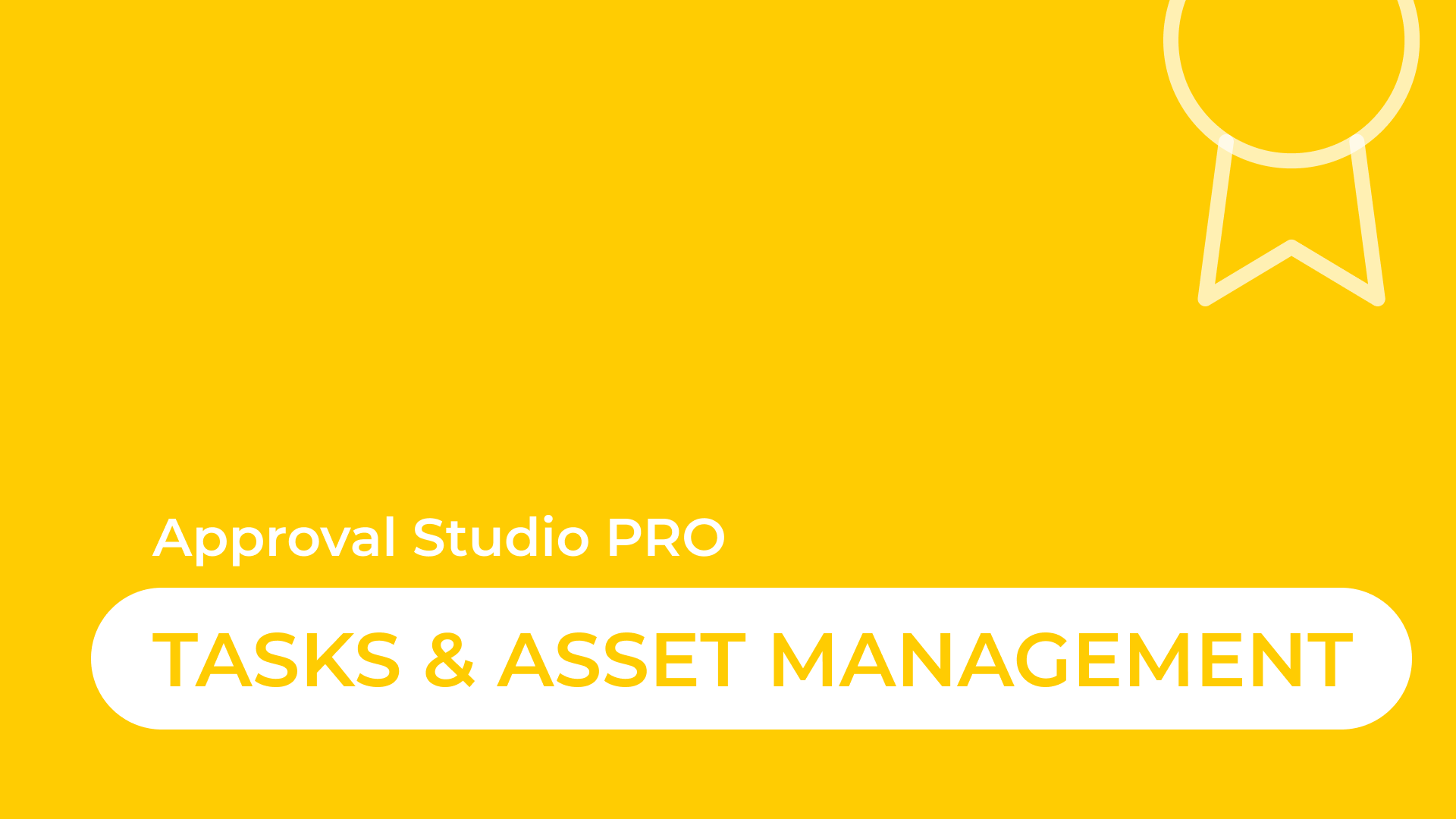 Tasks and Asset Management