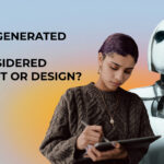 banner with graphic design and robot behind it; the text says "Can AI-generated images be considered true art or design?"