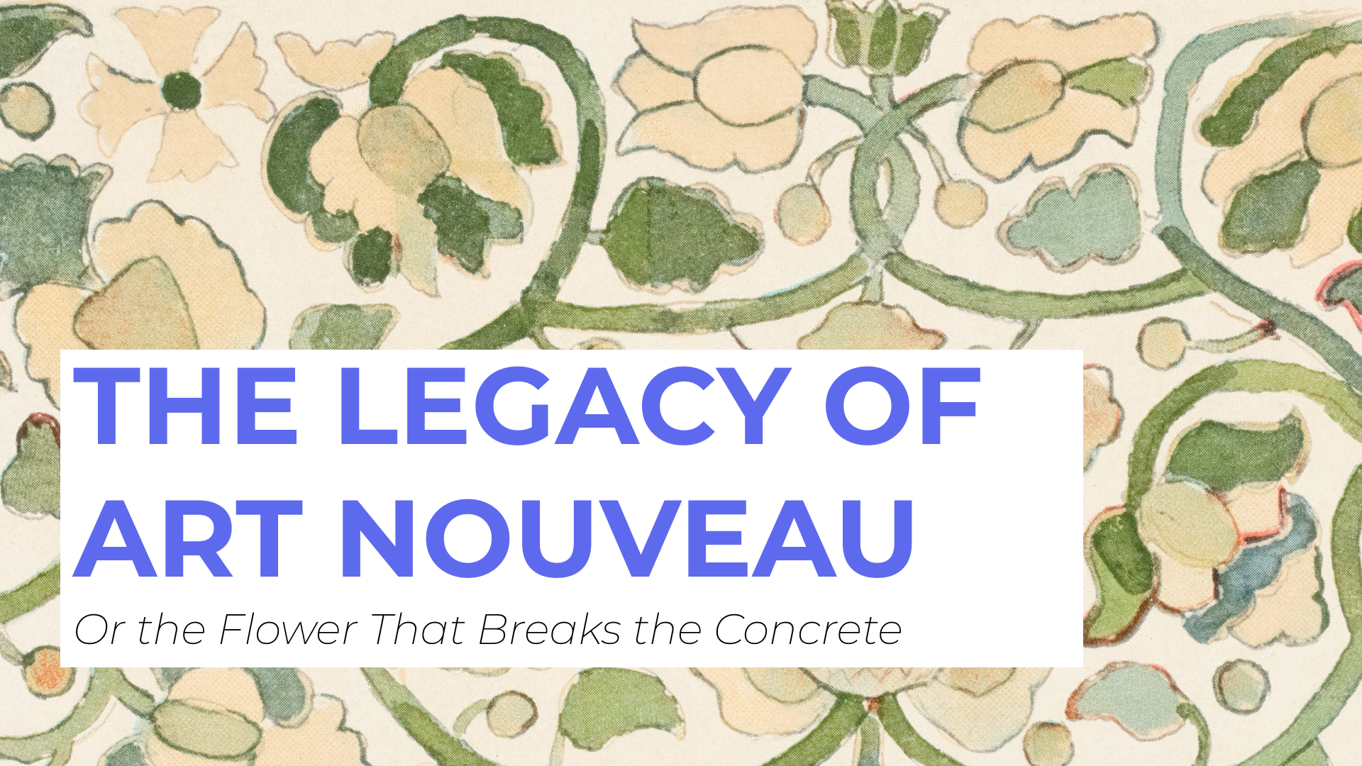 the banner image for the art nouveau article
