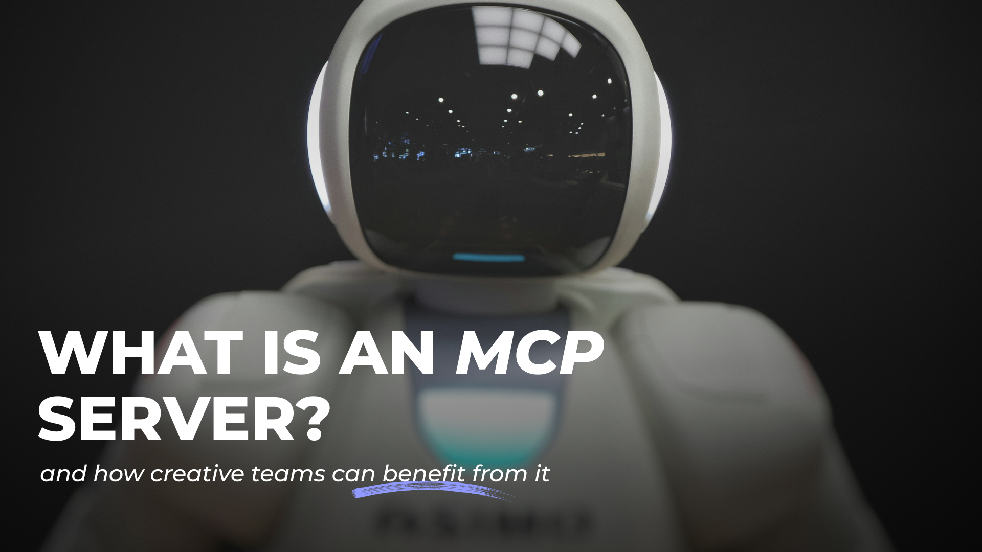 MCP server for creative teams article banner image