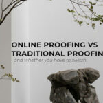 banner to article online proofingvs tranditional proofing