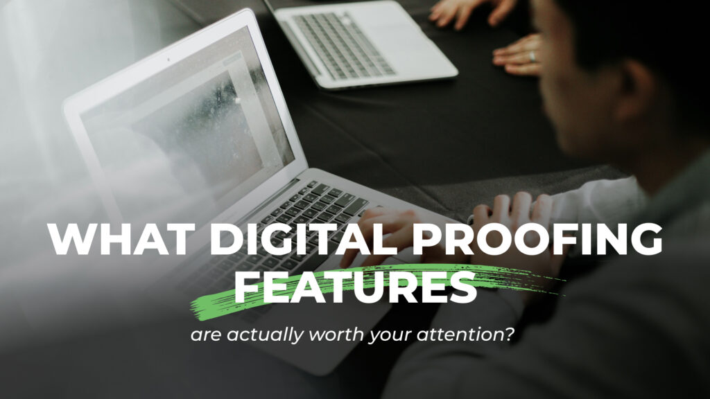 banner image for digital proofing software features article