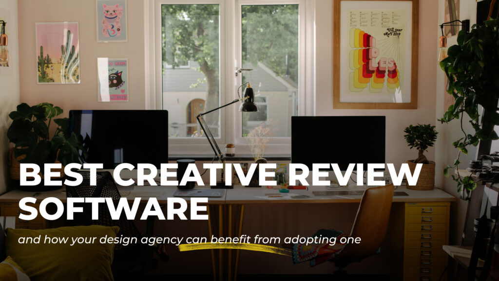 banner image for the best creative review software for design agencies article