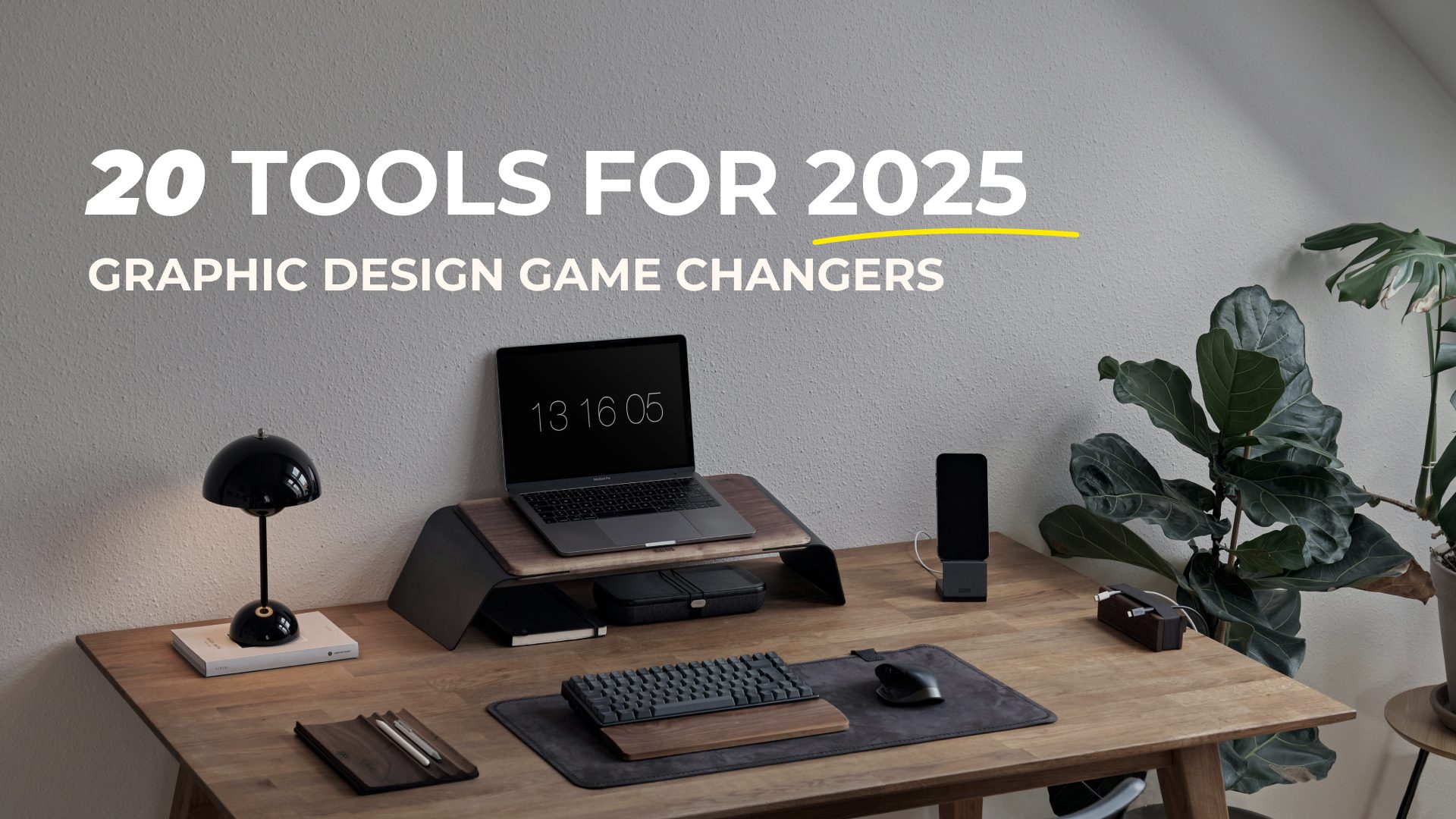 Banner picture for 20 tools for 2025 article