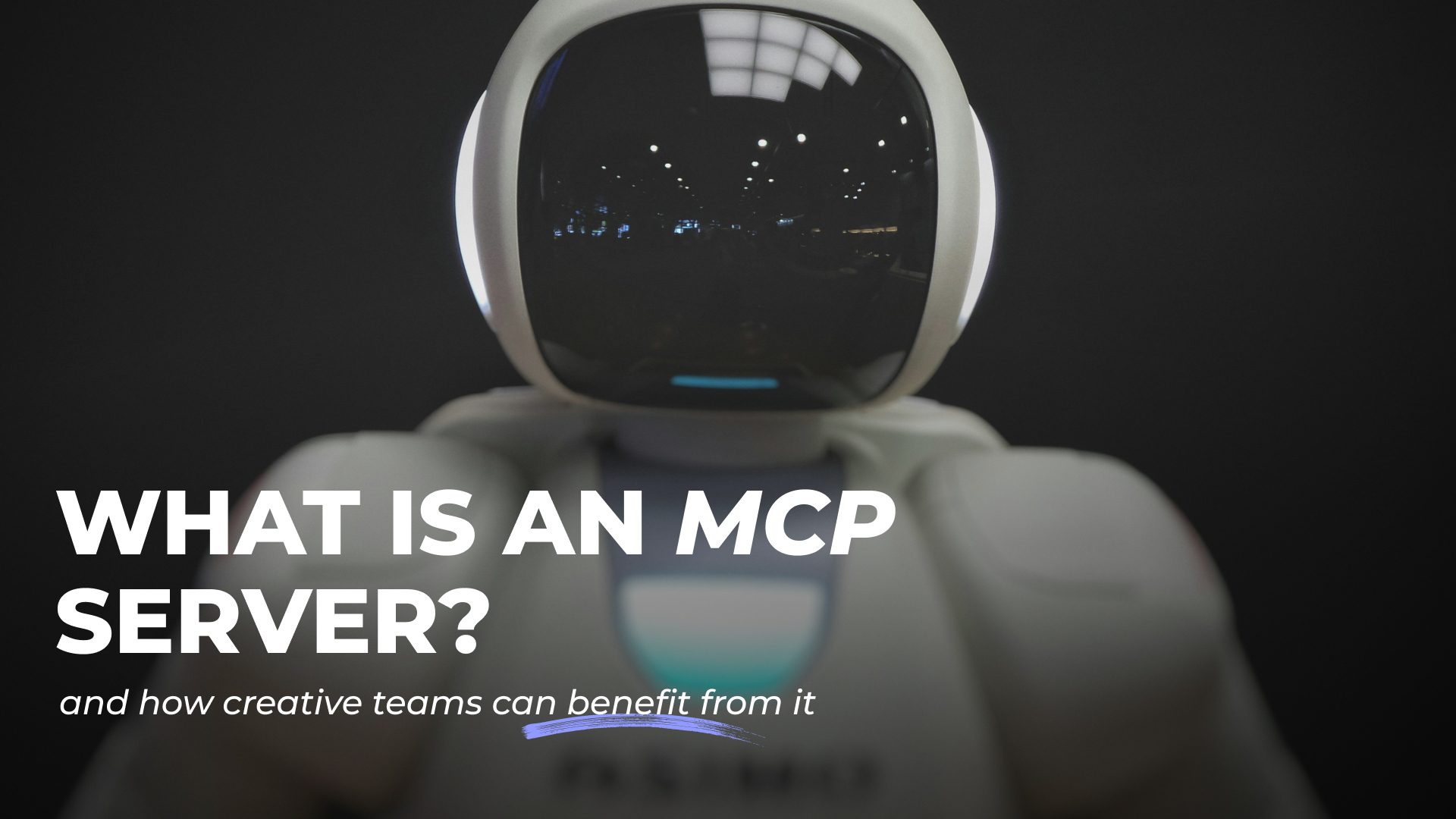 MCP server for creative teams article banner image