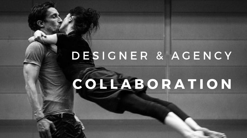 designer and agency collaboration
