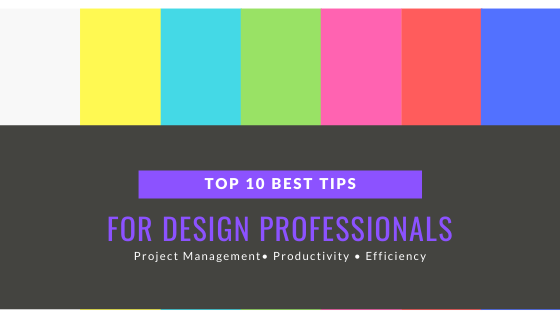 top 10 tips for design professionals