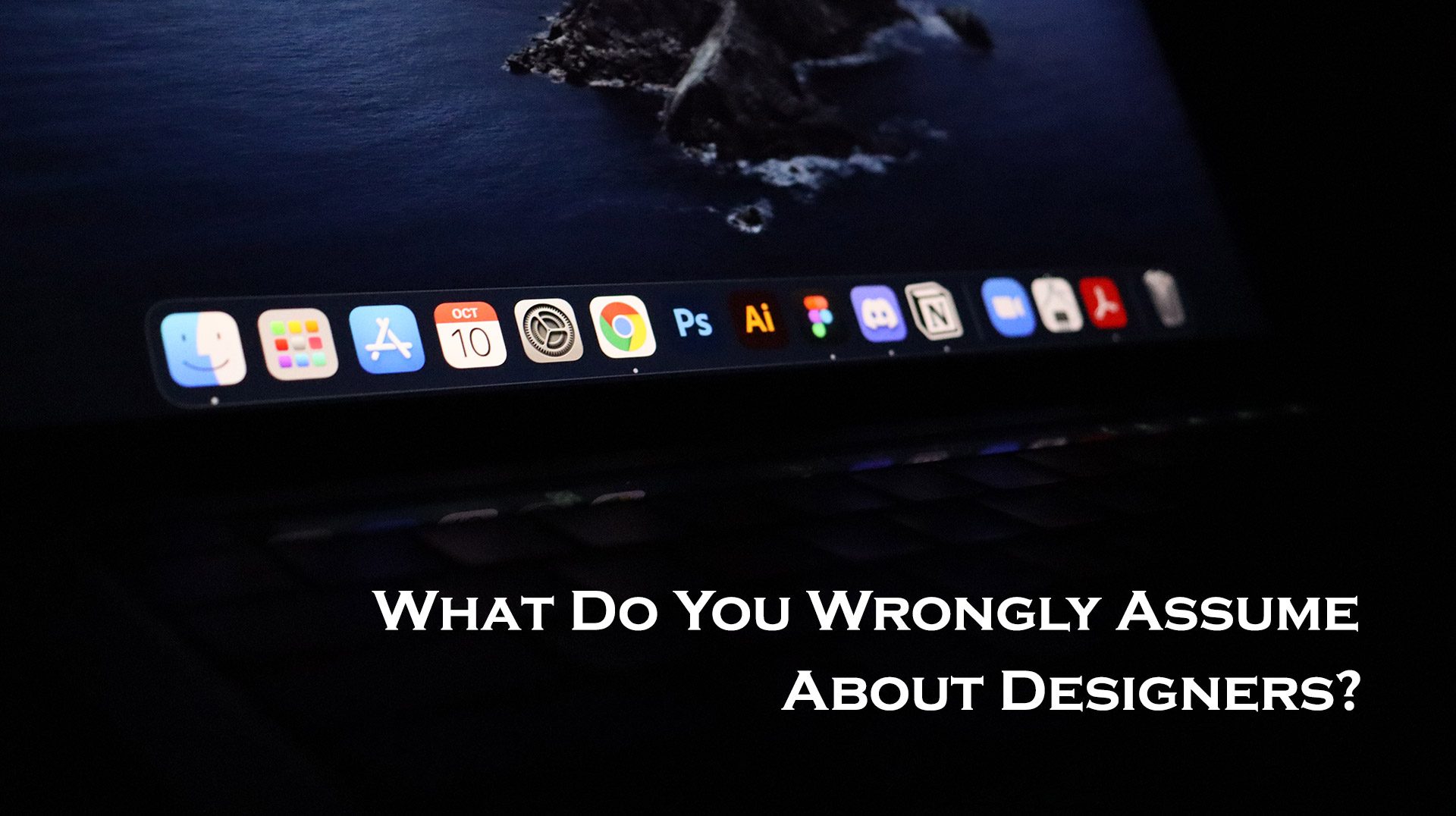 what_do_you_wrongly_assume_about_designers_banner